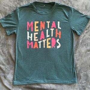 Mental Health Matters Size S Tee Shirt